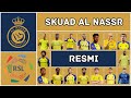 INILAH DAFTAR SKUAD AL NASSR 2024-2025 • TRANSFER PEMAIN AL NASSR 2024-2025 • PEMAIN BARU AL NASSR