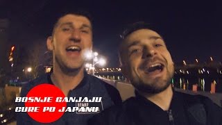 VLOG - Bosnje Ganjaju Cure Po Japanu