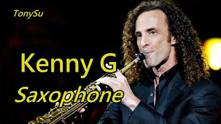 Kenny G Greatest Hits Saxophone (肯尼·吉 薩克斯風精選集) 4K