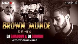 Brown Munde Remix | DJ Shadow Dubai & DJ Shouki Remix | AP Dhillon | Gurinder Gill