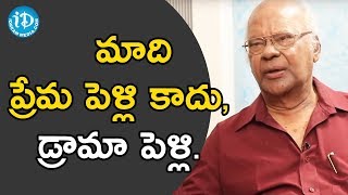 మాది ప్రేమ పెళ్లి కాదు డ్రామా పెళ్లి. - Actor Raavi Kondala Rao || Koffee With Yamuna Kishore