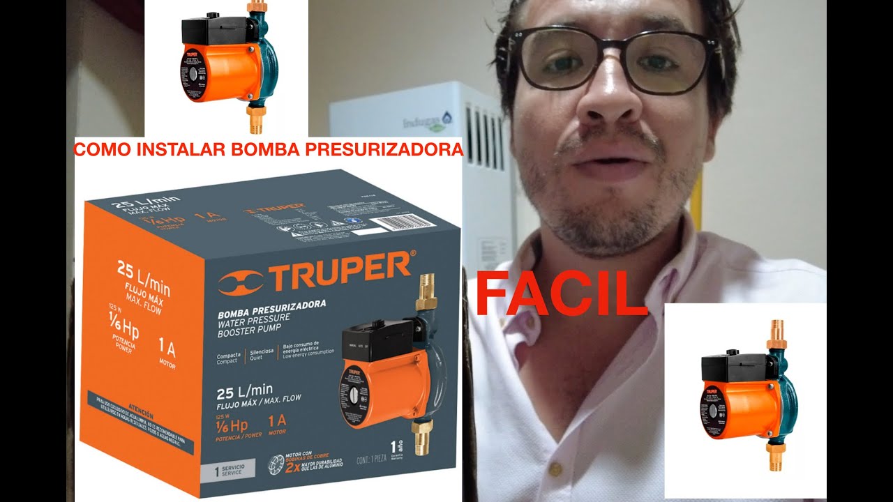 COMO INSTALAR UNA BOMBA PRESURIZADORA TRUPER - YouTube