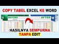 CARA COPY TABEL DARI EXCEL KE WORD - HASILNYA PASTI RAPI