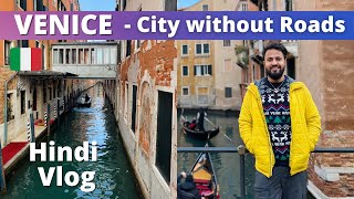 A city Built on WATER - VENICE Italy 🇮🇹 - Travel Vlog - Hindi