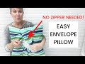 Envelope Pillow Cover Tutorial - Fast and Easy Sewing Project!