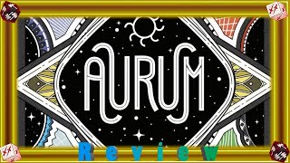 How to Play Aurum \u0026 Review