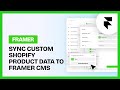 How to Add Shopify Metafields in Framer with Frameship (Tutorial)