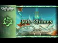 Jade Chimes — Chiwang Terrace | Genshin Impact OST: Jadeite Redolence