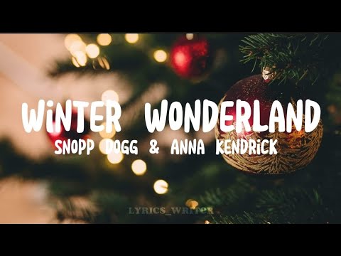 Winter Wonderland - Snopp Dogg & Anna Kendrick || Perfect Pitch 2 ...