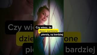 Karmisz piersią ? Musisz to wiedzieć !