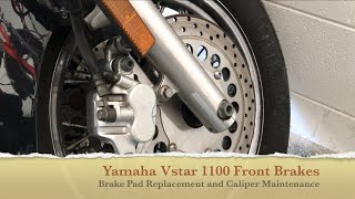 Yamaha VSTAR 1100 Maintenance - Front Brake Pad Replacement and Caliper Maintenance