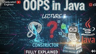 OOPS in java lecture 3 : Constructor full explained | DSA in java