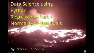 Data Science using Python... Regression - Part 4 Normality of Residuals