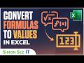 Convert Formulas to Values in Excel