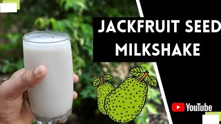 ചക്ക കുരു മിൽക്ക് ഷേക്ക്‌ |  jackfruit seed milk shake | #shorts