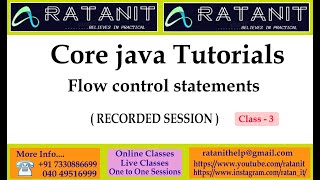 core java tutorials | flow control statements | by Mr.Ratan | class-03