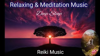 Deep Sleep. Relaxing Music. ~ Delta Wave~ Reiki Music~ Inner Peace/ Meditation Music ~Mind Wach