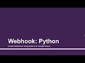 Webhook: Python | Part - 9 | Create Chatbots using Dialogflow(API.AI) & deploy on GCloud