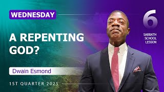 Wednesday | A repenting God? | Lesson 6 | Sabbath School with Dwain Esmond | 1Q 2025