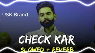 Check Kar | Check It Out | Parmish Verma Ft. Paradox | New Punjabi Song 2023 | Paradox New Rap