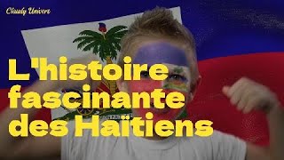 L'histoire fascinante des Haïtiens: De l'Afrique à l'indépendance...