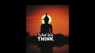 Buddha Quotes | The Mind is Everything | Great Words