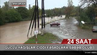 Lənkəranda güclü yağışlar ciddi fəsadlara səbəb olub