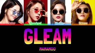 MAMAMOO - GLEAM (다 빛이나) [Colour Coded Lyrics Han/Rom/Eng]