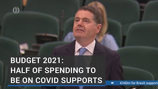 Budget 2021: Half of spending to be on Covid supports