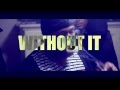 SWAGGZ - WITHOUT IT |FILMED BY @DIRECTORKMAC