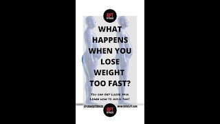 What happens when you lose weight too fast? - #shorts