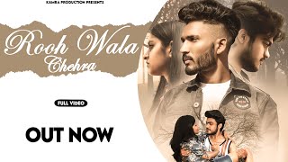 Rooh Wala Chehra (Official Video)Pitamber |Kalyan| Sad Song | New Punjabi Song 2022@kamraproduction213