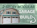Two Story Modular Garage Build - Stoltzfus Structures