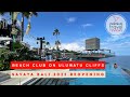 SAVAYA Bali: Amazing Beach Club on Uluwatu Cliffs