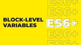 ES6 Tutorial For Beginners - Block Scope Variables, TDZ, Variable Hoisting, const and let Keywords