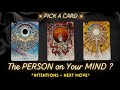 🤯 🔍 The *PERSON* on Your Mind!? 🤔 (Intentions + Next Moves) 🎯 Tarot Psychic Reading! Pick a Card