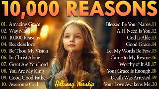 10,000 Reasons - Top Christian Worship Songs of 2025 - Best Morning Worship Songs