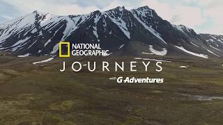 National Geographic Journeys with G Adventures: A collection of unique group tours