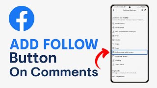 How to Add Follow Button On Your Facebook Comments