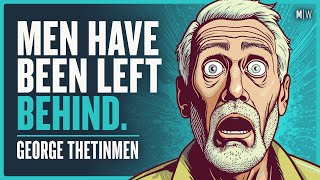 Why Do The Left Not Care About Men’s Problems? - George TheTinMen