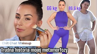 CHIT CHAT o tym jak schudłam 20 kg ! Trudna historia mojej metamorfozy