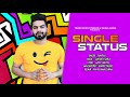 Single Status | Navroz | Gurvir (guri) | Sharry Nexus | Trend Sniff Studios | Latest Song 2019