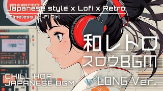 [Japanese style x Lofi x Retro BGM] Slow Dance Night / Japanese Relaxing Night | Timeless Lo-Fi Girl