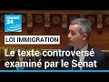 Projet de loi immigration en France : le texte controversé de nouveau devant le Sénat