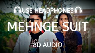 Mehnge Suit (8D Audio) | Nawab | Gurlez Akhtar | Pranjal Dahiya | Raana | Latest Punjabi Songs 2021
