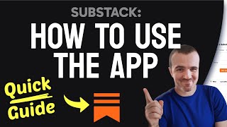 How to USE the Substack App (Step by Step)