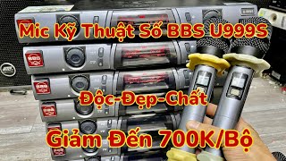 Mic Bãi Số BBS U999S Mic Bãi Công Nghệ Cao Kỹ Thuật Số Cao Cấp Nhất Hàng Hiếm Giảm Đến 700K