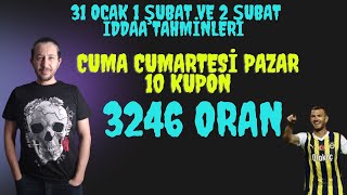 31 OCAK 1 ŞUBAT VE 2 ŞUBAT İDDAA TAHMİNLERİ #iddaatahminleri #analiz