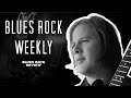 New Jeff Healey Documentary - Blues Rock Weekly - May 5, 2023