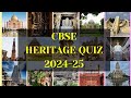 CBSE HERITAGE QUIZ 2024-25 | GUIDELINES - #cbse #heritagequiz #2024